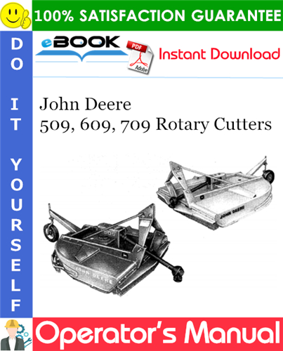 John Deere 509, 609, 709 Rotary Cutters Operator's Manual