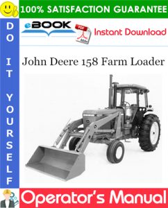 John Deere 158 Farm Loader Operator's Manual