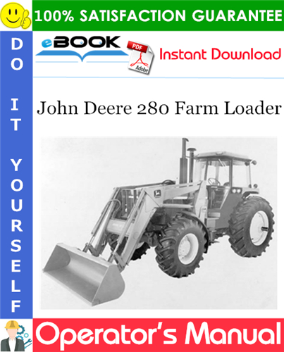 John Deere 280 Farm Loader Operator's Manual