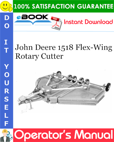 John Deere 1518 Flex-Wing Rotary Cutter Operator's Manual