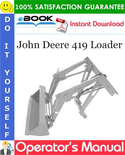 John Deere 419 Loader Operator's Manual