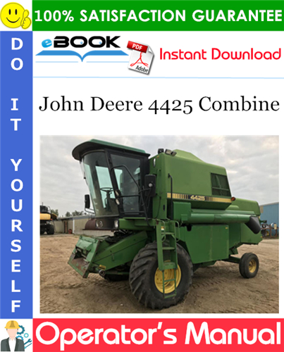 John Deere 4425 Combine Operator's Manual