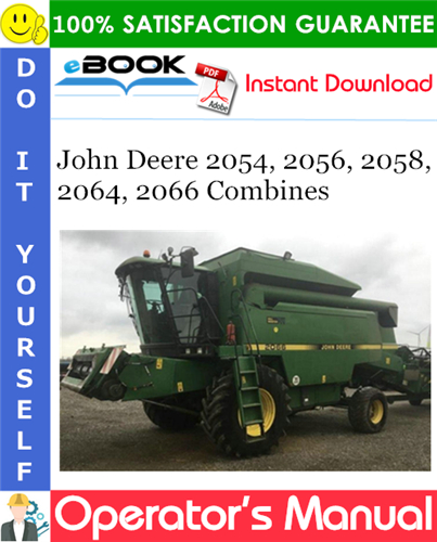 John Deere 2054, 2056, 2058, 2064, 2066 Combines Operator's Manual