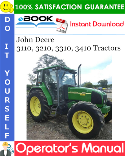 John Deere 3110, 3210, 3310, 3410 Tractors Operator's Manual