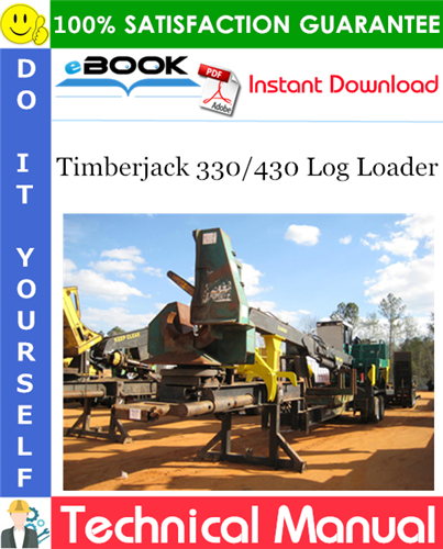 Timberjack 330/430 Log Loader Technical Manual