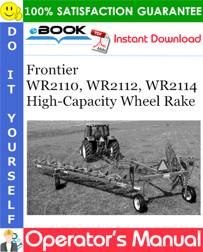 Frontier WR2110, WR2112, WR2114 High-Capacity Wheel Rake Operator's Manual