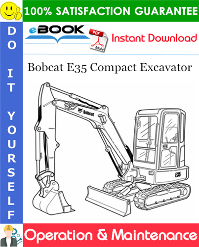 Bobcat E35 Compact Excavator Operation & Maintenance Manual