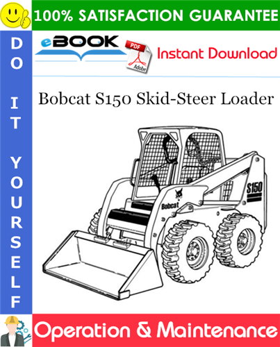 Bobcat S150 Skid-Steer Loader Operation & Maintenance Manual