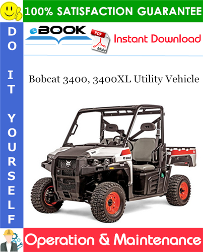 Bobcat 3400, 3400XL Utility Vehicle Operation & Maintenance Manual