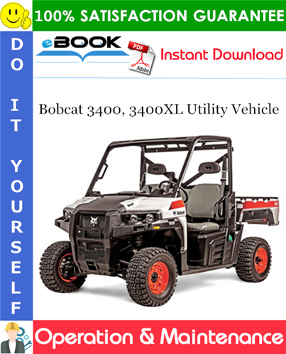 Bobcat 3400, 3400XL Utility Vehicle Operation & Maintenance Manual