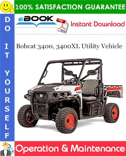 Bobcat 3400, 3400XL Utility Vehicle Operation & Maintenance Manual