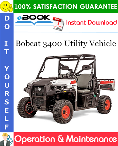 Bobcat 3400 Utility Vehicle Operation & Maintenance Manual