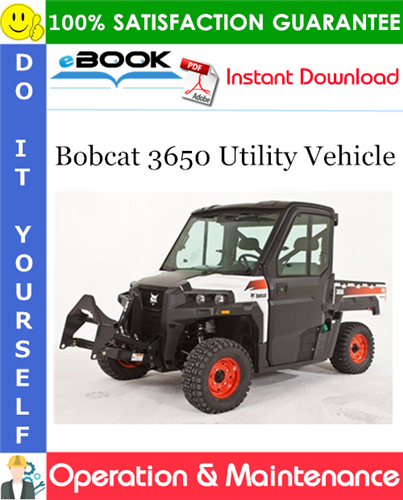 Bobcat 3650 Utility Vehicle Operation & Maintenance Manual