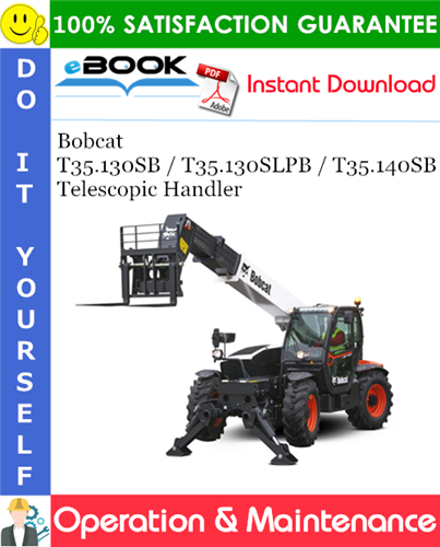 Bobcat T35.130SB / T35.130SLPB / T35.140SB Telescopic Handler