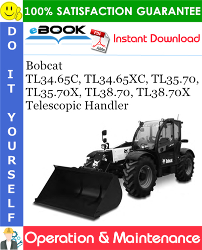 Bobcat TL34.65C, TL34.65XC, TL35.70, TL35.70X, TL38.70, TL38.70X Telescopic Handler