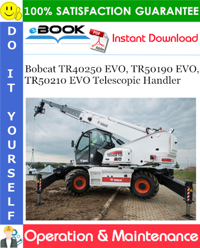 Bobcat TR40250 EVO, TR50190 EVO, TR50210 EVO Telescopic Handler