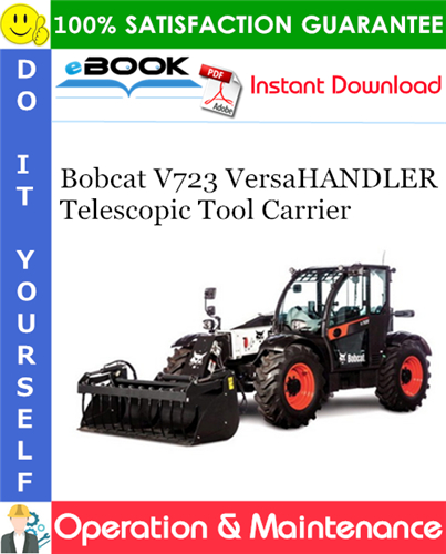 Bobcat V723 VersaHANDLER Telescopic Tool Carrier Operation & Maintenance Manual
