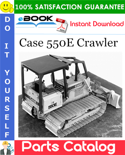 Case 550E Crawler Parts Catalog