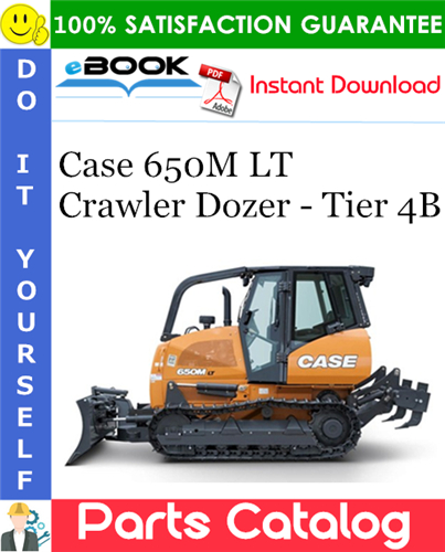 Case 650M LT Crawler Dozer - Tier 4B Parts Catalog