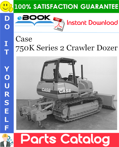 Case 750K Series 2 Crawler Dozer Parts Catalog