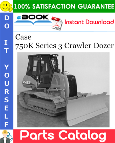 Case 750K Series 3 Crawler Dozer Parts Catalog