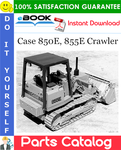 Case 850E, 855E Crawler Parts Catalog
