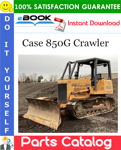 Case 850G Crawler Parts Catalog