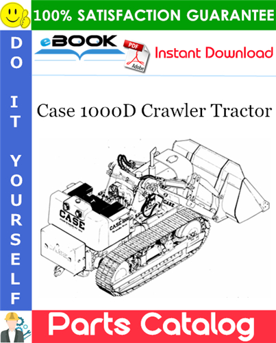 Case 1000D Crawler Tractor Parts Catalog