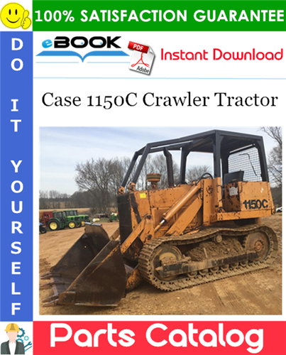 Case 1150C Crawler Tractor Parts Catalog