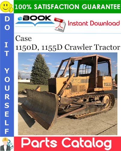 Case 1150D, 1155D Crawler Tractor Parts Catalog