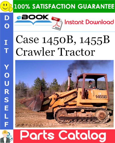 Case 1450B, 1455B Crawler Tractor Parts Catalog