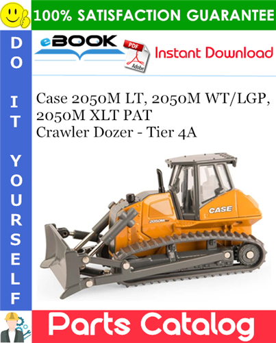 Case 2050M LT, 2050M WT/LGP, 2050M XLT PAT Crawler Dozer - Tier 4A Parts Catalog
