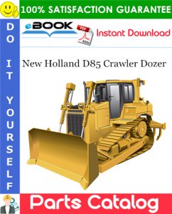 New Holland D85 Crawler Dozer Parts Catalog