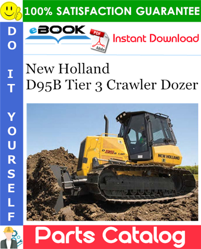 New Holland D95B Tier 3 Crawler Dozer Parts Catalog