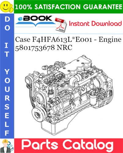 Case F4HFA613L*E001 - Engine 5801753678 NRC Parts Catalog