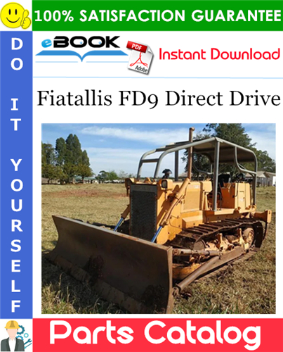Fiatallis FD9 Direct Drive Parts Catalog