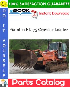 Fiatallis FL175 Crawler Loader Parts Catalog