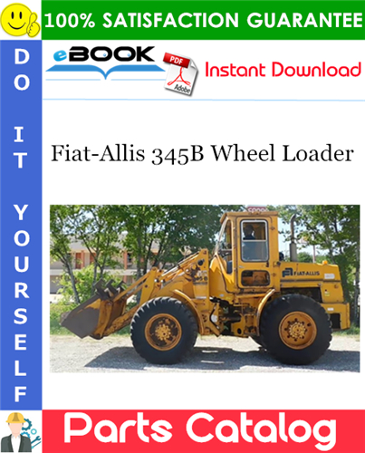 Fiat-Allis 345B Wheel Loader Parts Catalog