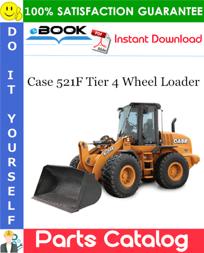Case 521F Tier 4 Wheel Loader Parts Catalog