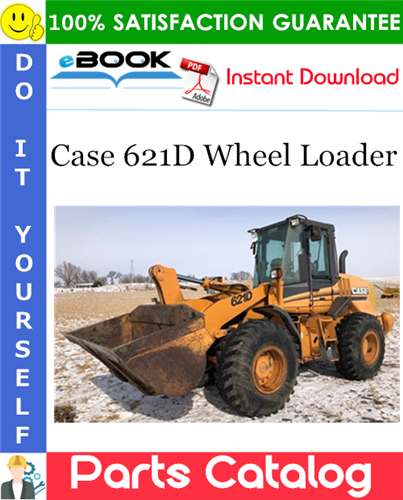 Case 621D Wheel Loader Parts Catalog