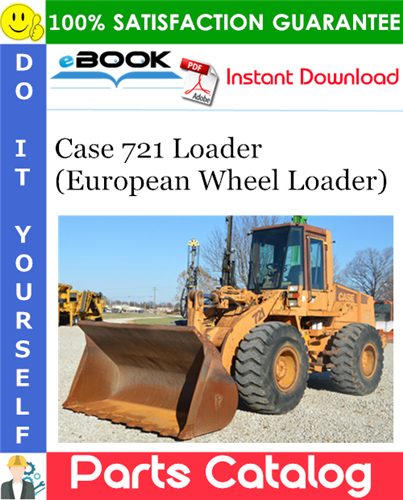 Case 721 Loader (European Wheel Loader) Parts Catalog
