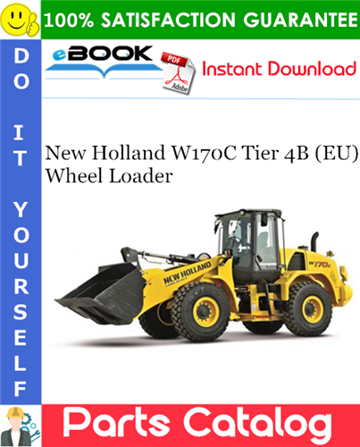 New Holland W170C Tier 4B (EU) Wheel Loader Parts Catalog