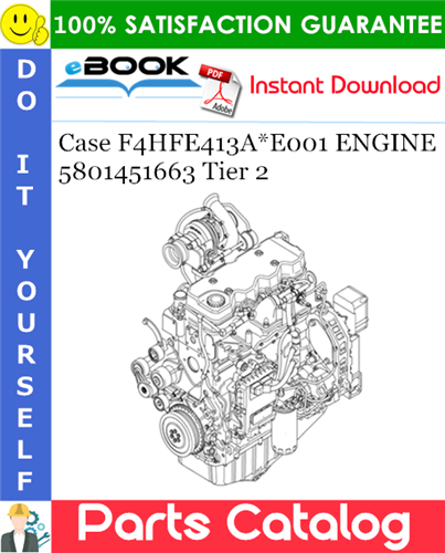 Case F4HFE413A*E001 ENGINE 5801451663 Tier 2 Parts Catalog