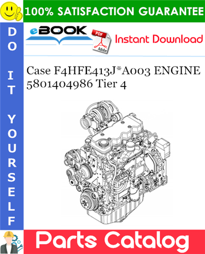 Case F4HFE413J*A003 ENGINE 5801404986 Tier 4 Parts Catalog