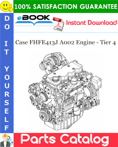 Case FHFE413J A002 Engine - Tier 4 Parts Catalog