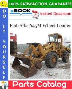 Fiat-Allis 645M Wheel Loader Parts Catalog
