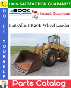 Fiat-Allis FR20B Wheel Loader Parts Catalog