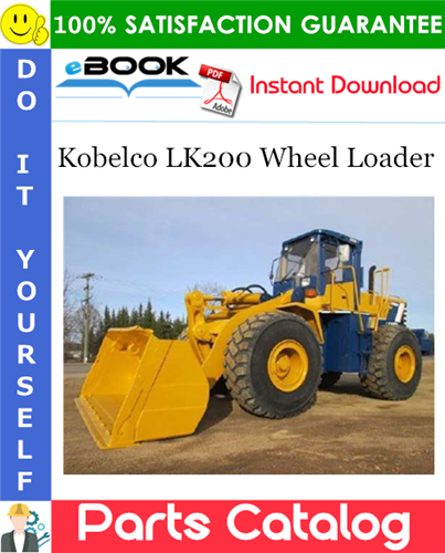 Kobelco LK200 Wheel Loader Parts Catalog