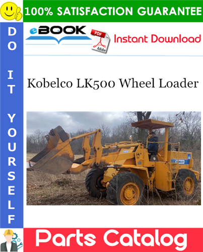 Kobelco LK500 Wheel Loader Parts Catalog