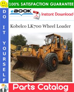 Kobelco LK700 Wheel Loader Parts Catalog